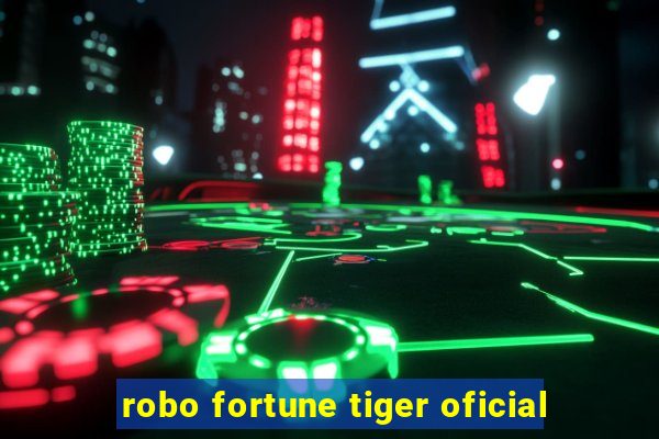 robo fortune tiger oficial